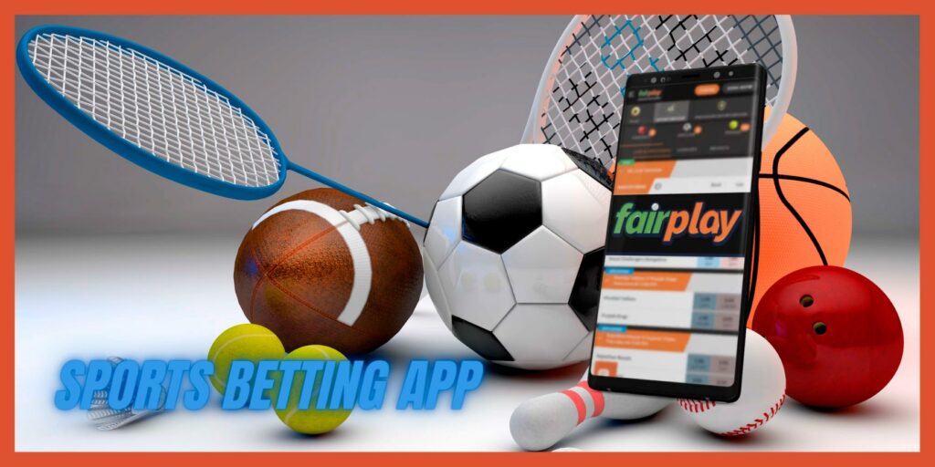Fairplay provides betting app